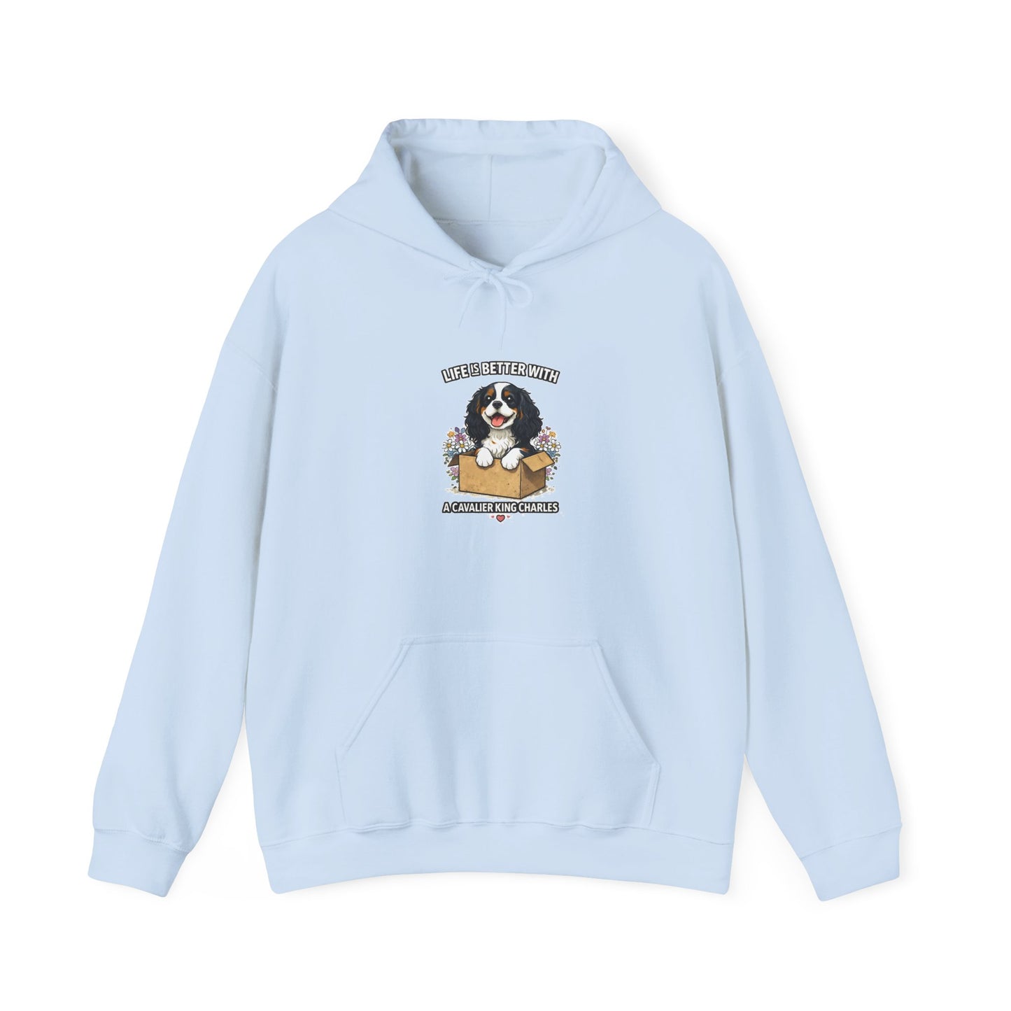 ‘Life Is Better With A Cavalier King Charles’ Hoodie