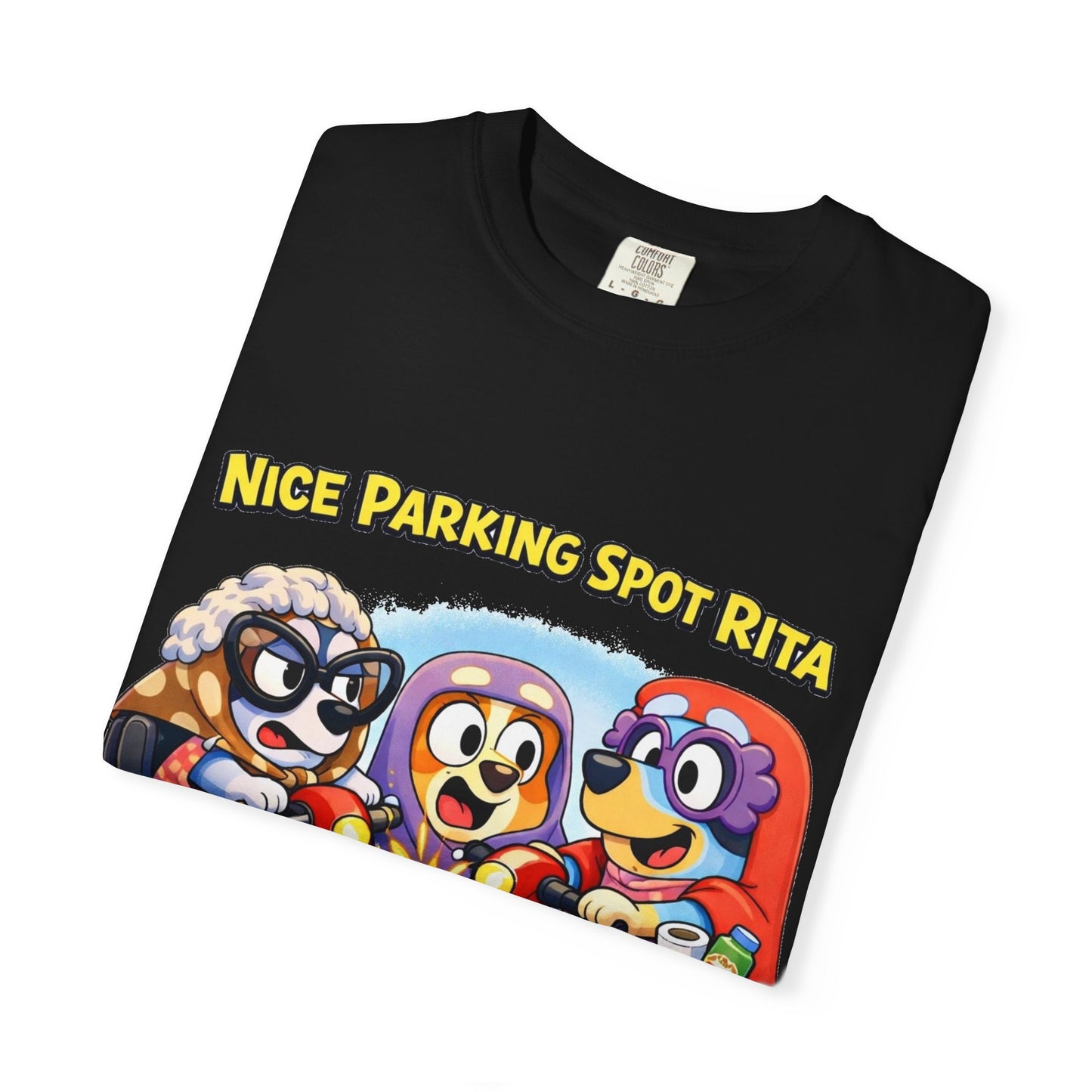 ‘Nice Parking Spot Rita’ Tee