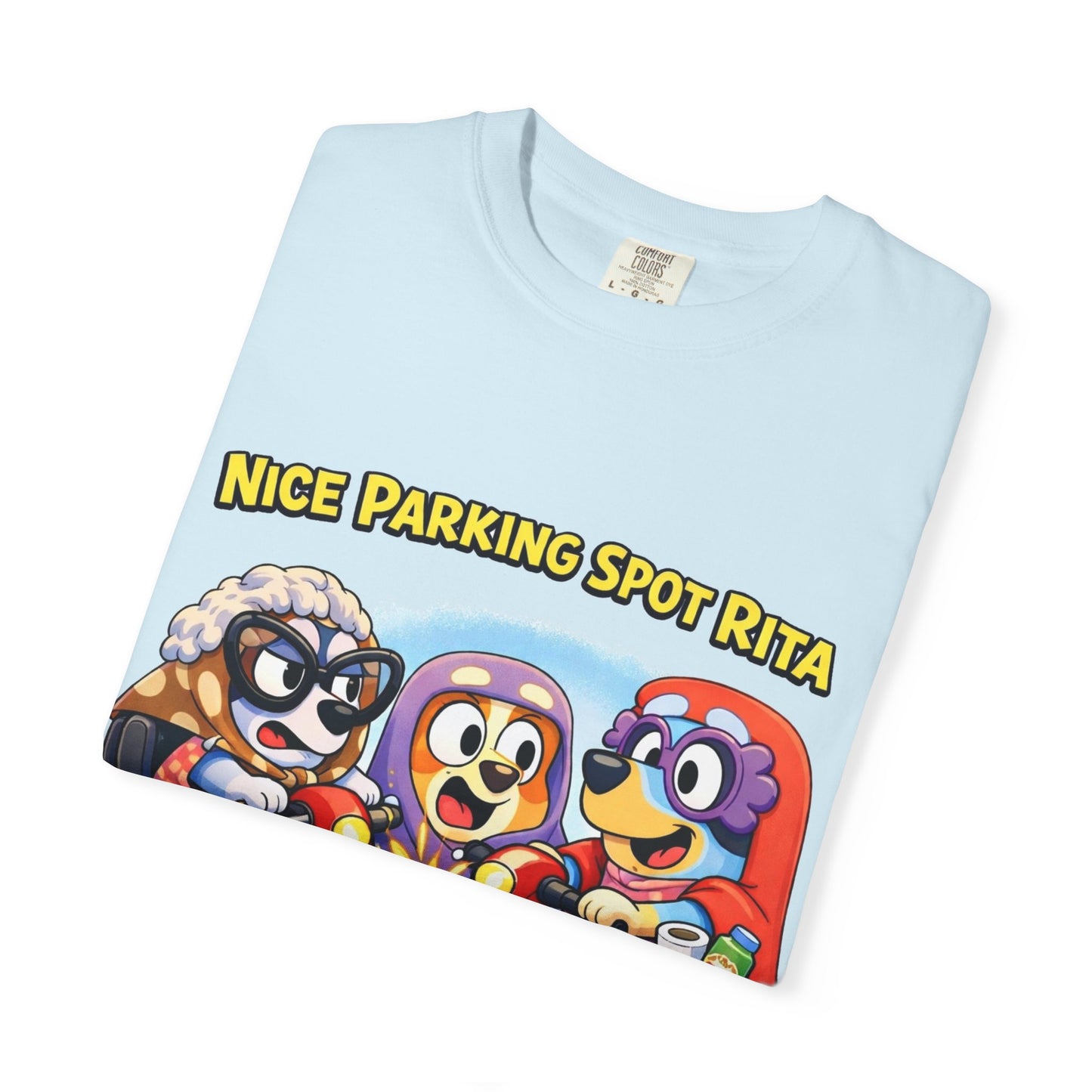 ‘Nice Parking Spot Rita’ Tee