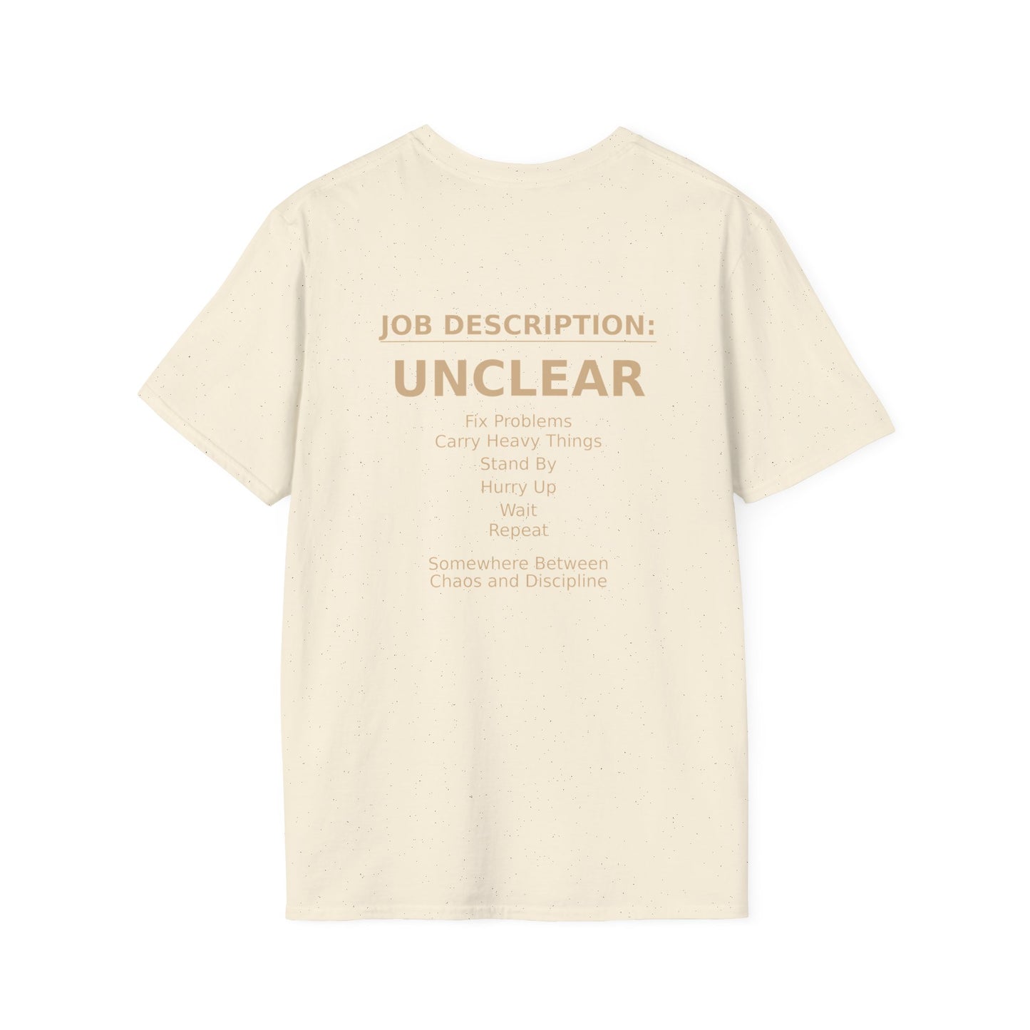 ‘Job Description: UNCLEAR’ Tee