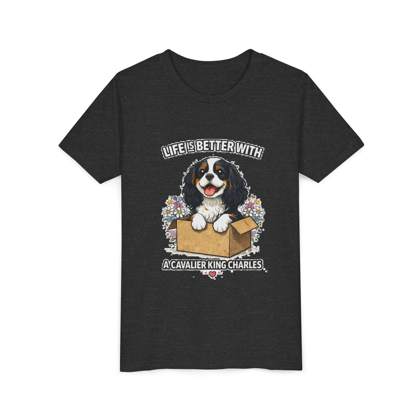 ‘Life Is Better With A Cavalier King Charles’ Youth Tee