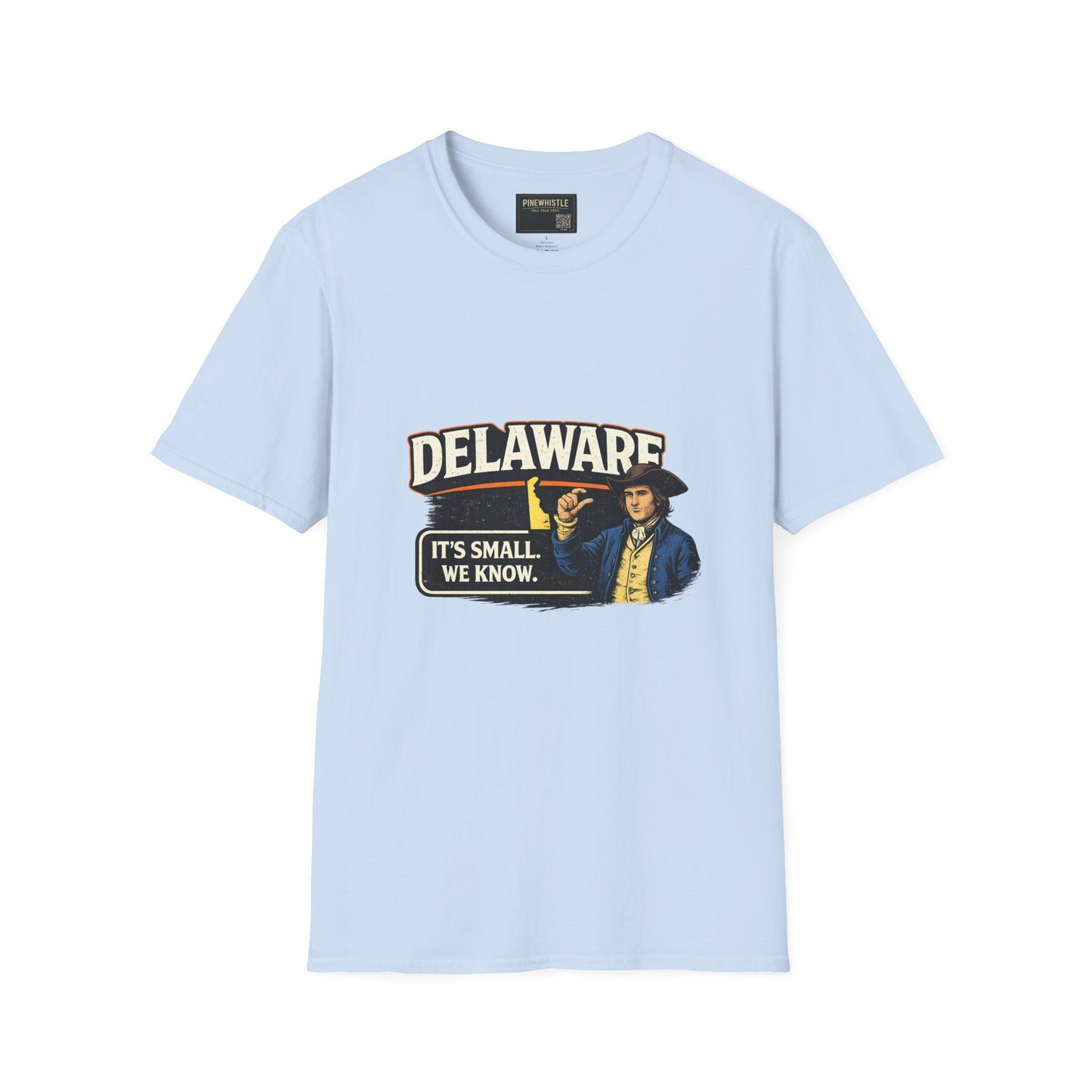 Delaware ‘It's Small, We Know’ Tee