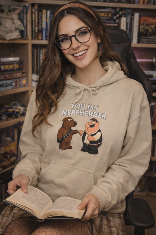 ‘You My Nerfherder' Cartoon Hoodie